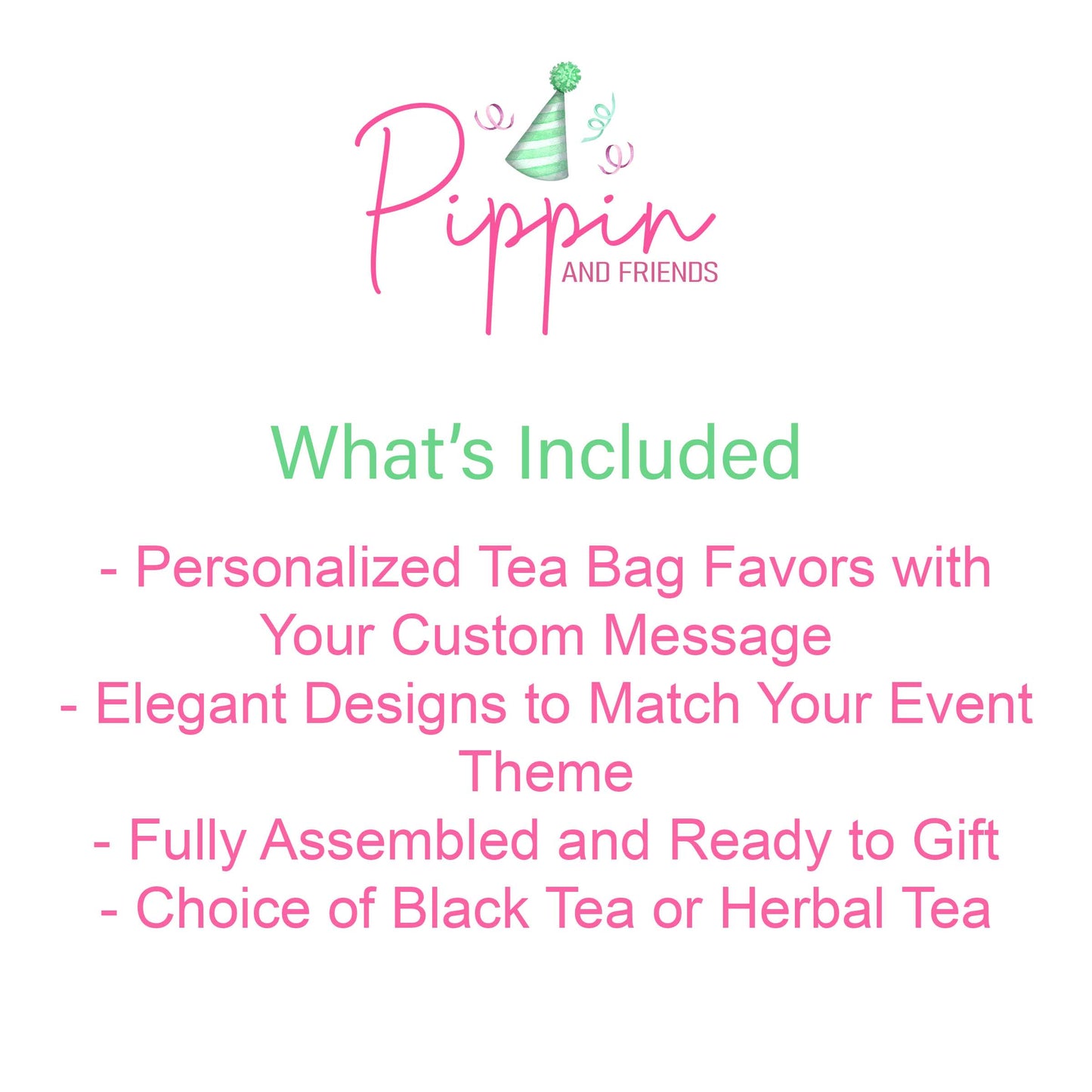 what's included personalized tea bag favors with your custom message