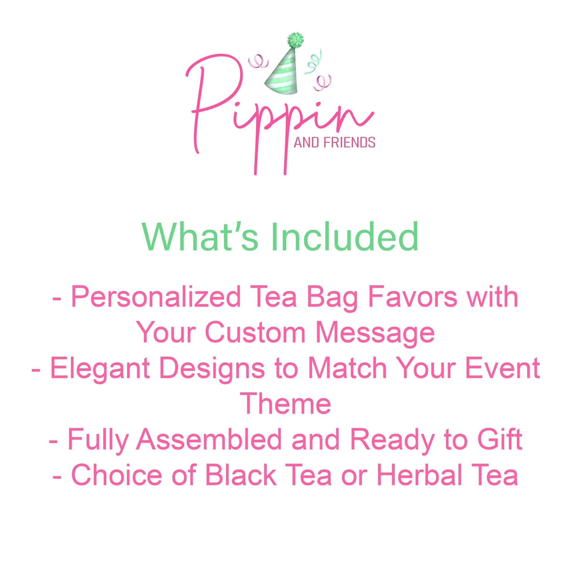 what's included personalized tea bag favors with your custom message