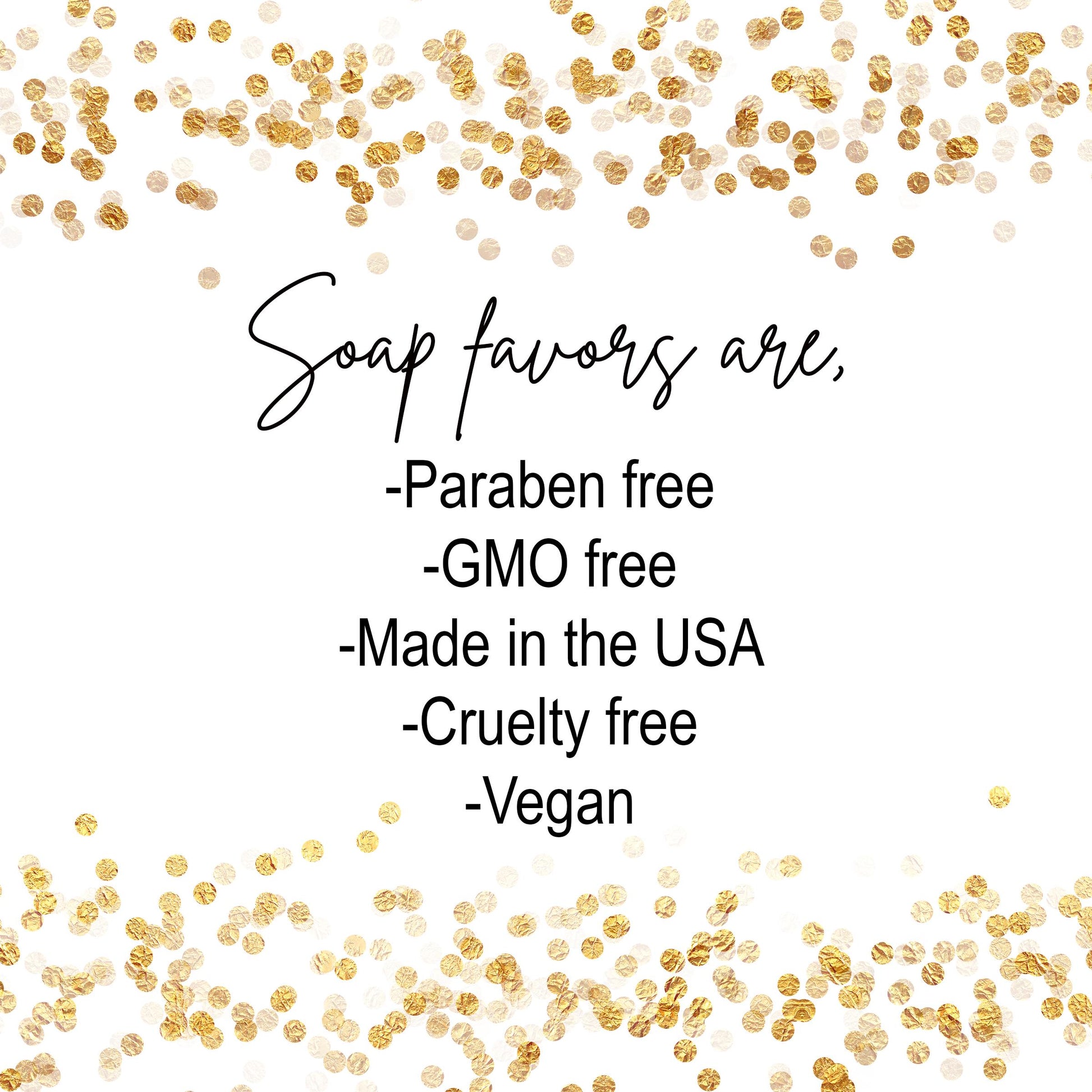 a white background with gold confetti and the words soap favors are written in