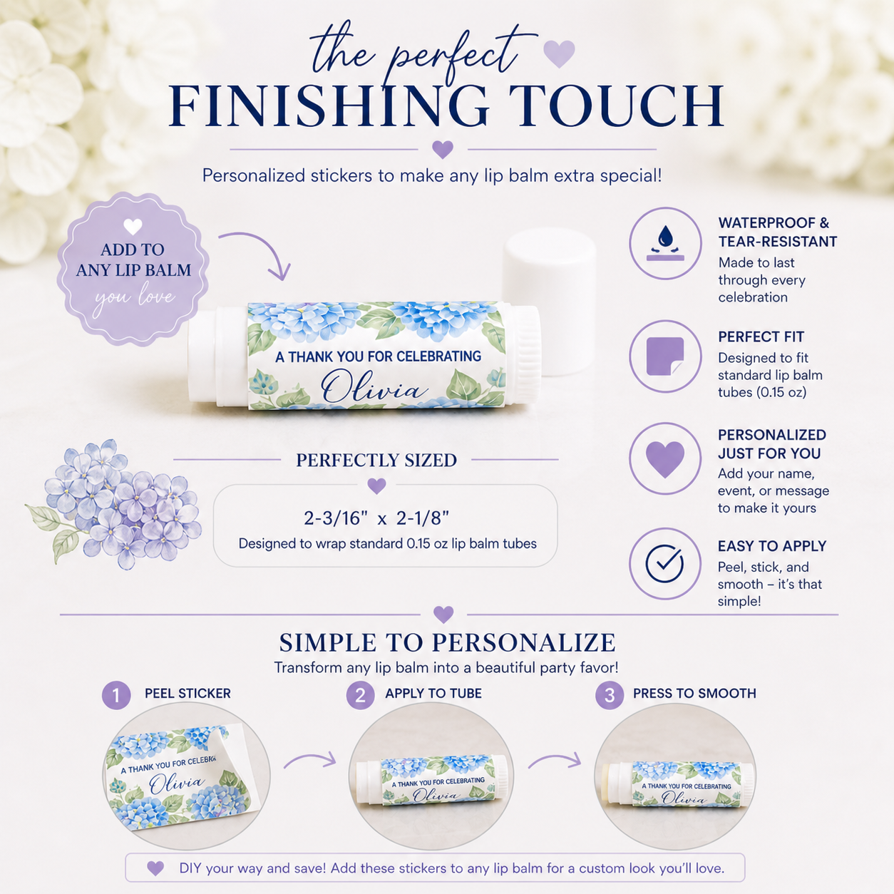 The image is a promotional poster for a lip balm product called "The perfect finishing touch". It features a close-up of a lip balm tube with a personalized sticker, along with text describing the product and its features.